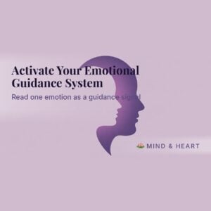 Activate Your Emotional Guidance System