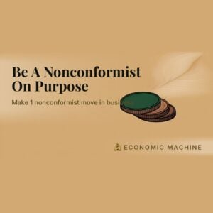 Be A Nonconformist On Purpose