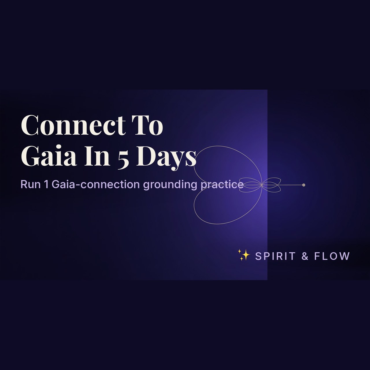 course connect to gaia in 5 days