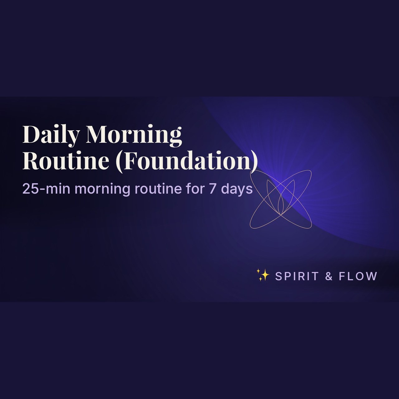 course daily morning routine foundation