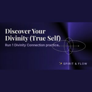 Discover Your Divinity (True Self)