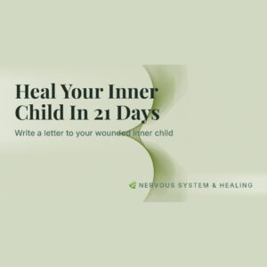 Heal Your Inner Child In 21 Days