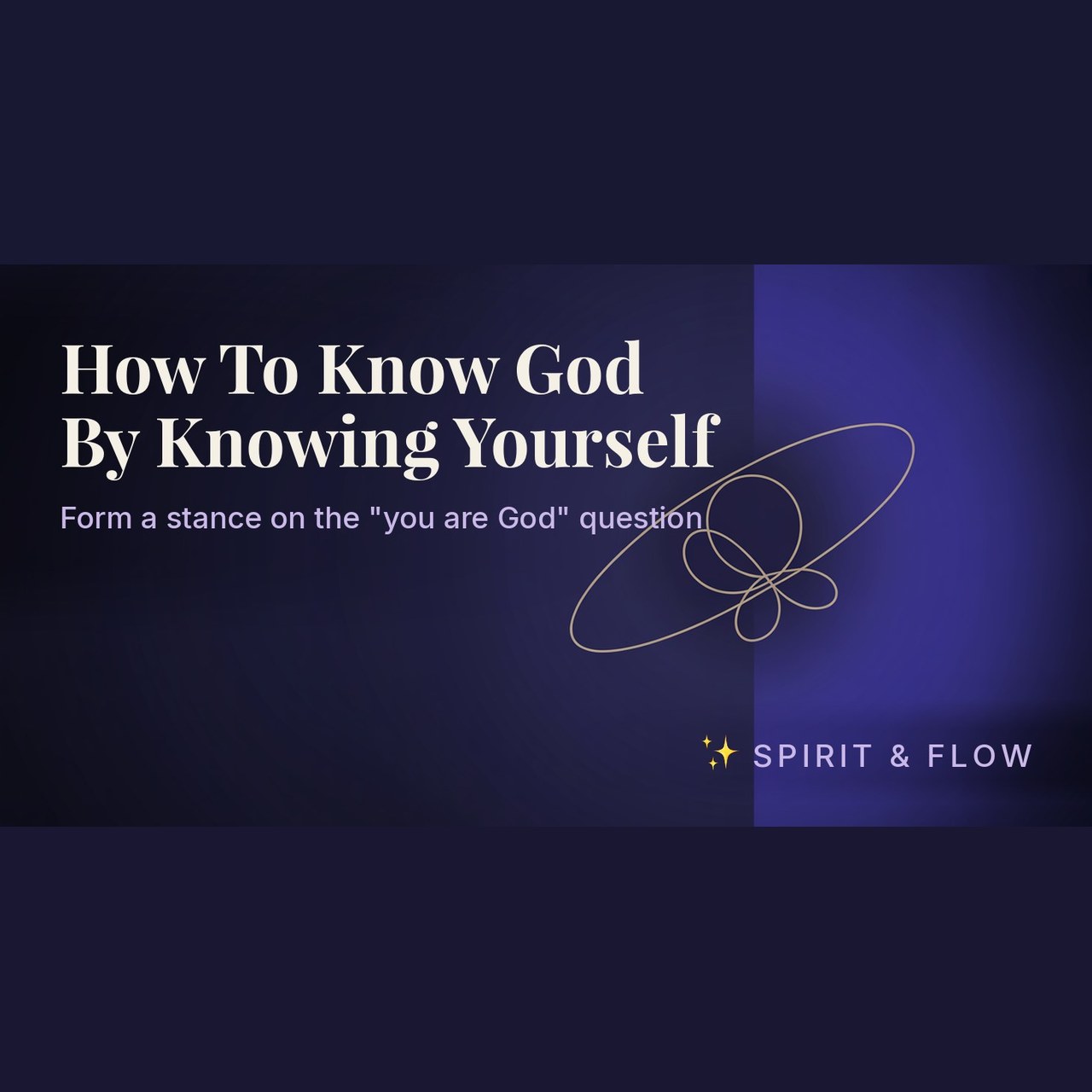 course how to know god by knowing yourself