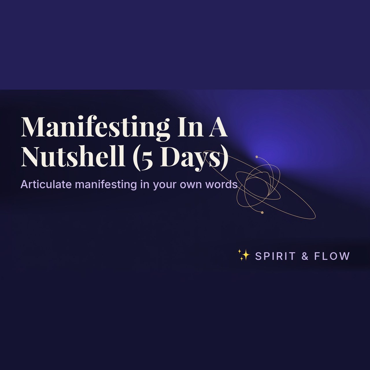 course manifesting in a nutshell 5 days