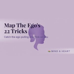 Map The Ego's 22 Tricks