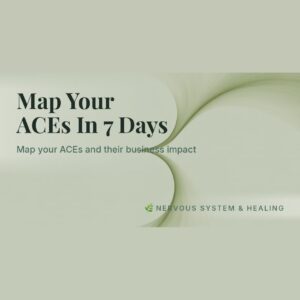Map Your ACEs In 7 Days