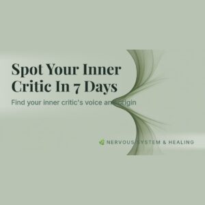 Spot Your Inner Critic In 7 Days