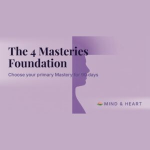 The 4 Masteries Foundation