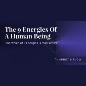 The 9 Energies Of A Human Being
