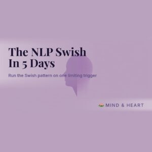 The NLP Swish In 5 Days