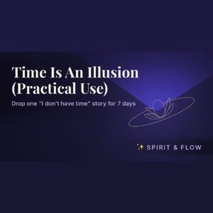 Time Is An Illusion (Practical Use)