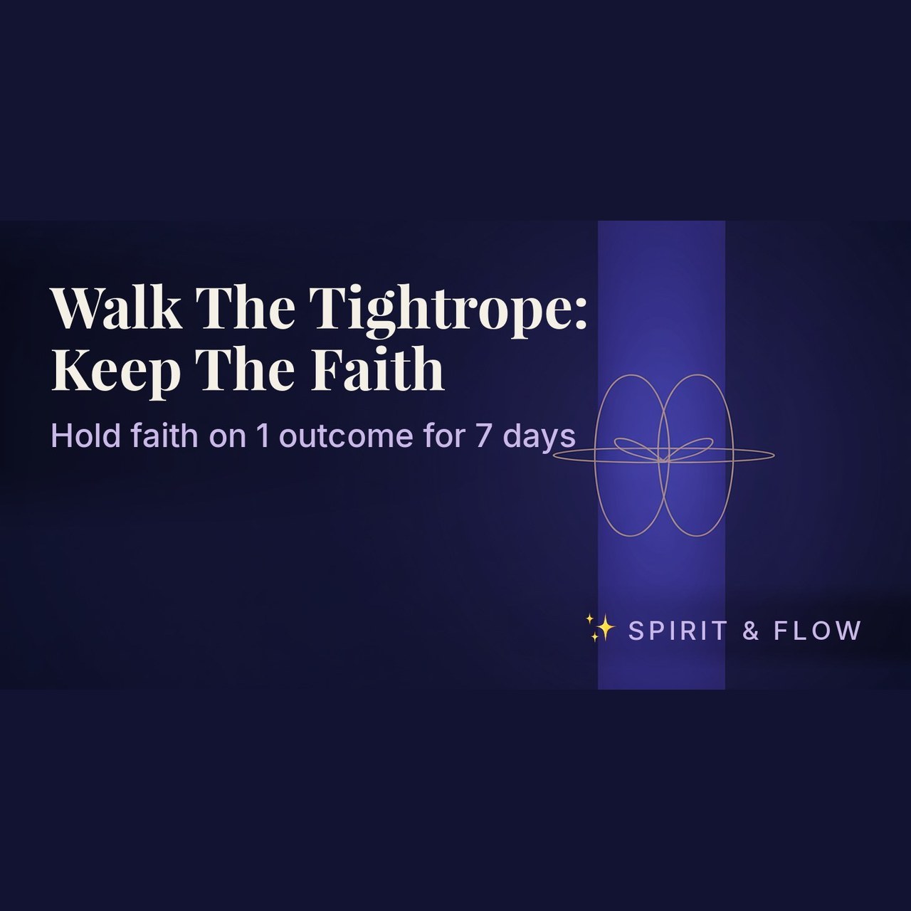course walk the tightrope keep the faith