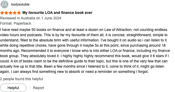 5-star Amazon review by bodysoluble (Verified Purchase, June 2024, Australia) titled "My favourite LOA and finance book ever".